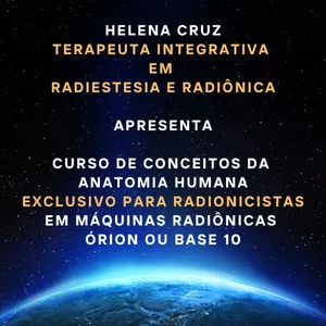 Imagem de capa para o Curso online CURSO APLICADO EM ANATOMIA HUMANA PARA MÁQUINAS RADIÔNICAS - Exclusivo para radionicistas que operam em máquinas radiônicas Órion ou Base 10