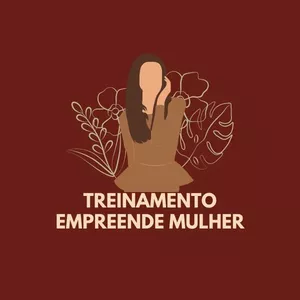 Imagem de capa para o Curso online Treinamento Empreende Mulher