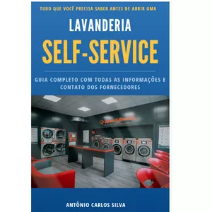 Imagem de capa para o Ebook GUIA COMPLETO PARA ABRIR SUA LAVANDERIA SELF-SERVICE SEM FRANQUIA