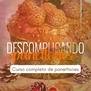 Imagem de capa para o Curso online Descomplicando Panettones 