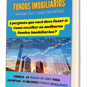 Imagem de capa para o Ebook Os Melhores Fundos Imobiliários - Aprenda a encontrar