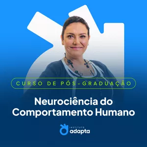 Imagem de capa para o Curso online Pós Graduação em Neurociência do Comportamento Humano