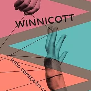 Imagem de capa para o Curso online Winnicott: Tudo começa em casa
