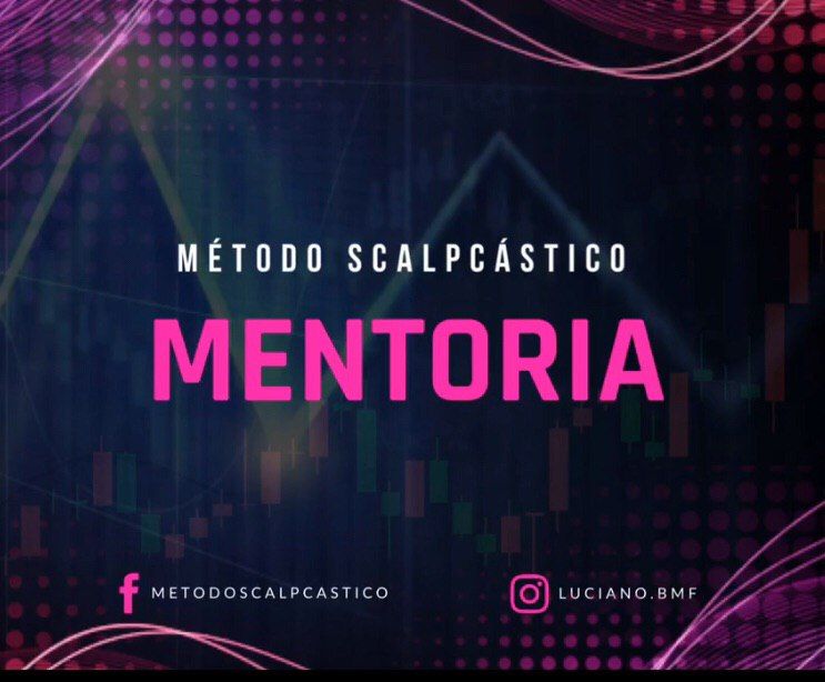 Curso MÉTODO SCALPCÁSTICO - MENTORIA 