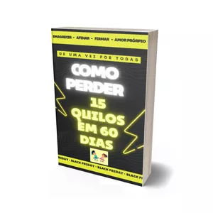 Imagem de capa para o Ebook Como Perder 15 Quilos em 60 Dias