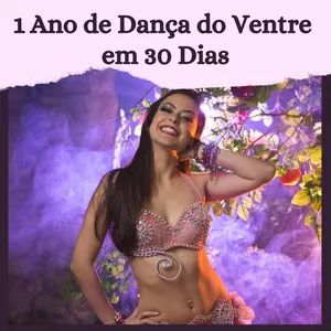 Imagem de capa para o Curso online 1 Ano de Dança do Ventre em 30 Dias