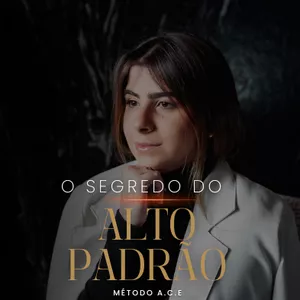 O SEGREDO DO ALTO PADRÃO NA ARQUITETURA por Carla