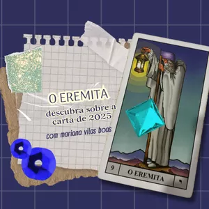 Imagem de capa para o Curso online O Eremita: descubra mais sobre a carta de 2025