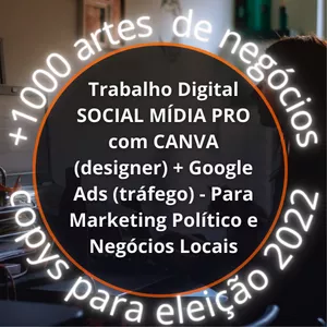 Imagem do curso Trabalho Digital Como Ser SOCIAL MIDIA PRO com CANVA designer na prática + Incluindo Google Ads como Gestor de Tráfego para Marketing Político e/ou Negócio Local - APENAS R$ 99,99 em 3x SEM JUROS!
