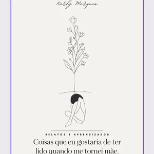 Imagem de capa para o Ebook Coisas que eu gostaria de ter lido quando me tornei mãe