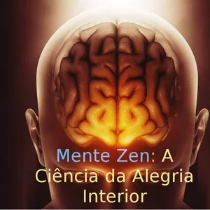 Imagem de capa para o Curso online Mente Zen: A Ciência da Alegria Interior
