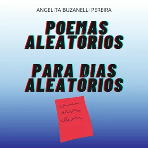 Imagem de capa para o Ebook POEMAS ALEATÓRIOS PARA DIAS ALEATÓRIOS