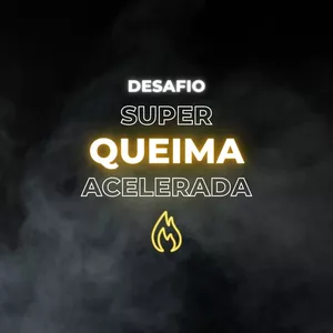 Imagem de capa para o Curso online Desafio Super Queima Acelerada 14D