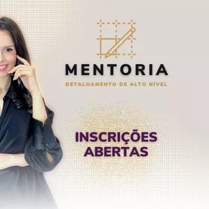 Curso Mentoria Detalhamento de Alto Nível