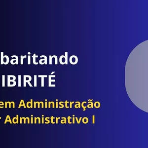 Imagem do curso Gabaritando Ibirité - Técnico em Administração | Auxiliar Administrativo