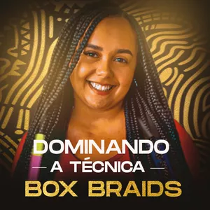 Imagem de capa para o Curso online Dominando a Técnica Box Braids