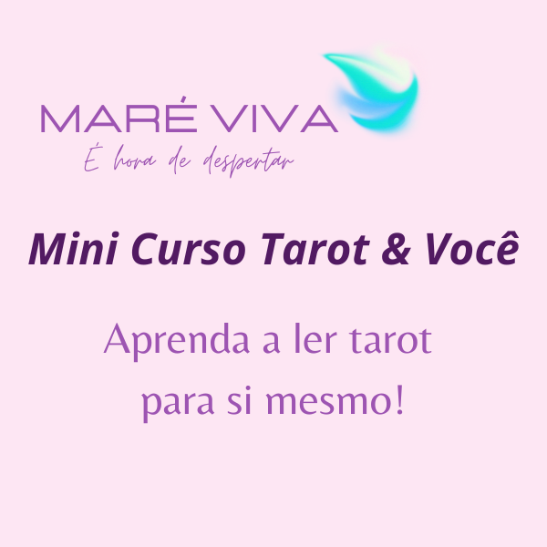 Curso Mini Curso Tarot & Você - Lendo para si mesmo!
