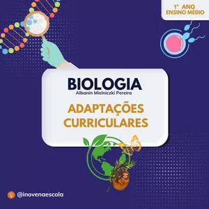 Curso Biologia 1º ano - Atividades Adaptadas