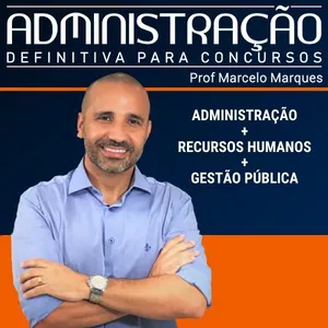 Curso Administração Definitiva para Concursos