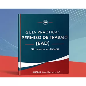 Imagen de portada para Ebook 👉 Guía Práctica: Permiso de Trabajo (EAD) – Sin errores ni demoras