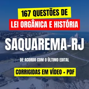 Imagem do curso 167 questões comentadas em vídeo + PDF de Conhecimentos e Lei Orgânica de Saquarema-RJ