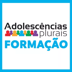 Imagem de capa para o Curso online Adolescências Plurais