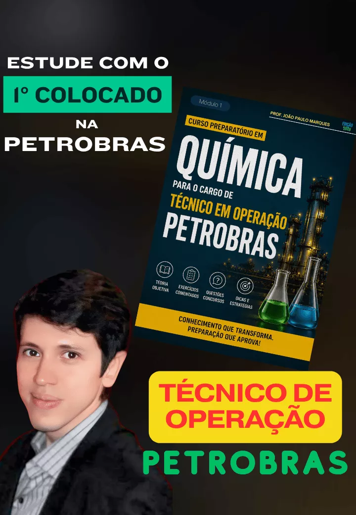 Técnico de Operação (Operador) - PARTE ESPECÍFICA - QUÍMICA para Concurso Petrobras