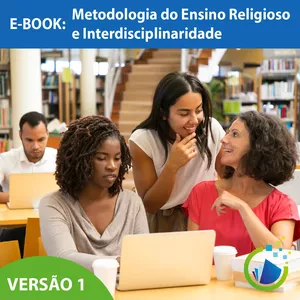 Imagem de capa para o Ebook Metodologia do Ensino Religioso e Interdisciplinaridade	