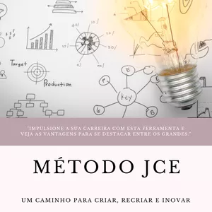 Imagem de capa para o Ebook EBOOK Método JCE - Um Caminho Para Criar, Recriar e Inovar