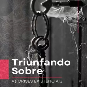 Imagem de capa para o Ebook Triunfando Sobre as Crises Existenciais