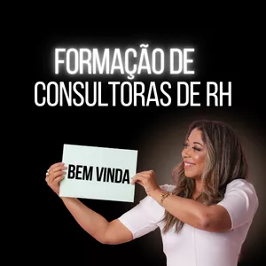 Imagem de capa para o Curso online Formação de Consultoras de RH