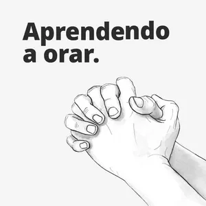 Imagem de capa para o Ebook Aprenda a ORAR 