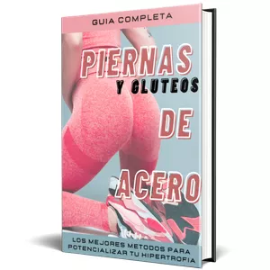 Imagen de portada para Ebook PIERNAS Y GLUTEOS DE ACERO | GUIA COMPLETA