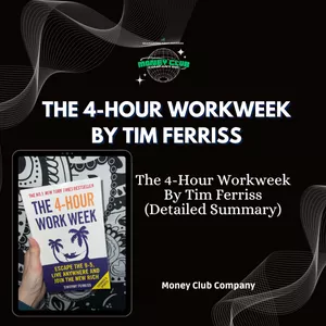 Cover image for Ebook The 4-Hour Workweek By Tim Ferriss (Detailed Summary)