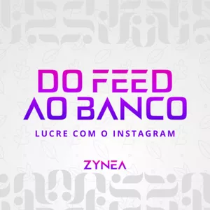 Imagem de capa para o Ebook Do Feed ao Banco - Lucre com o Instagram!