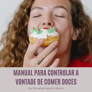 Imagem de capa para o Ebook Manual para controlar a vontade de comer doces