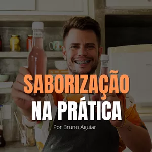 Imagem de capa para o Curso online Saborização na Prática - Por Bruno Aguiar
