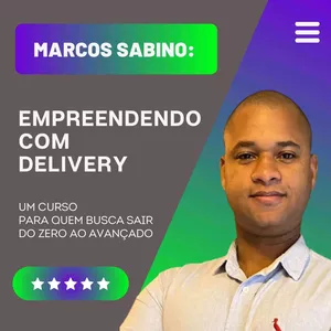 Imagem de capa para o Curso online EMPREENDENDO COM DELIVERY