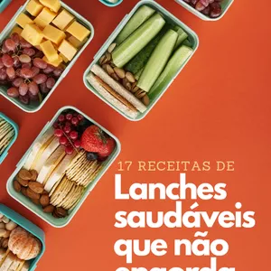 Imagem de capa para o Ebook 17 Receitas de Lanches que Não Engordam 