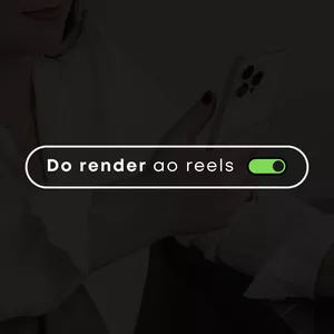 Imagem de capa para o Curso online Do Render ao Reels