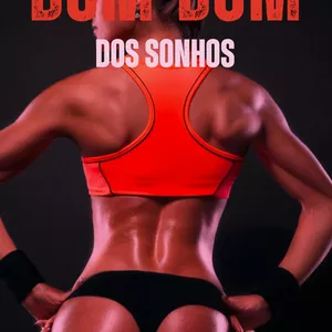 Imagem de capa para o Ebook Bum Bum Dos Sonhos