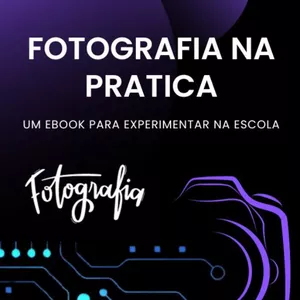 Imagem de capa para o Ebook Fotografia na Pratica