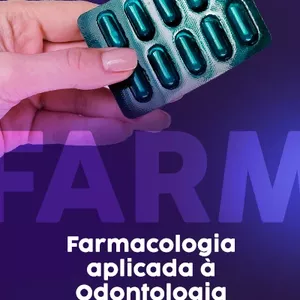 Imagem de capa para o Curso online CURSO DE FARMACOLOGIA APLICADA A ODONTOLOGIA