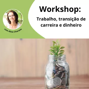 Imagem do curso Workshop de Constelação Familiar - tema: trabalho, dinheiro e transição de carreira