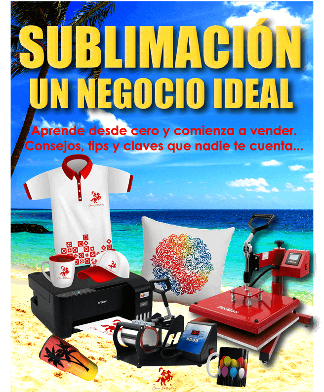 Sublimación: Un Negocio Ideal