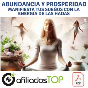 Imagen de portada para Ebook -- Abundancia y Prosperidad: Manifiesta Tus Sueños con la Energía de las Hadas