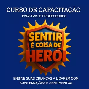 Imagem do curso SENTIR É COISA DE HERÓI