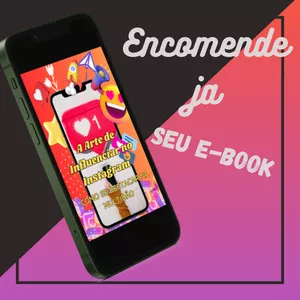 Imagem de capa para o Ebook A Arte de Influenciar no Instagram