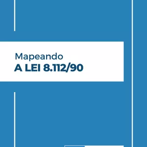 Imagem de capa para o Ebook Mapeando a Lei 8.112/90 (regime jurídico dos servidores públicos federais)