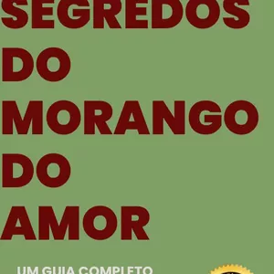 Imagem de capa para o Ebook Os Segredos do Morango do Amor